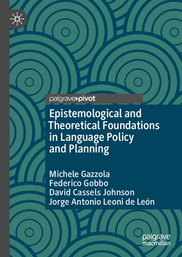 Epistemological And Theoretical Foundations In Language Policy And Planning Michele Gazzola