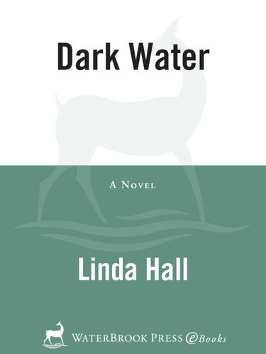 Dark Water Linda Hall