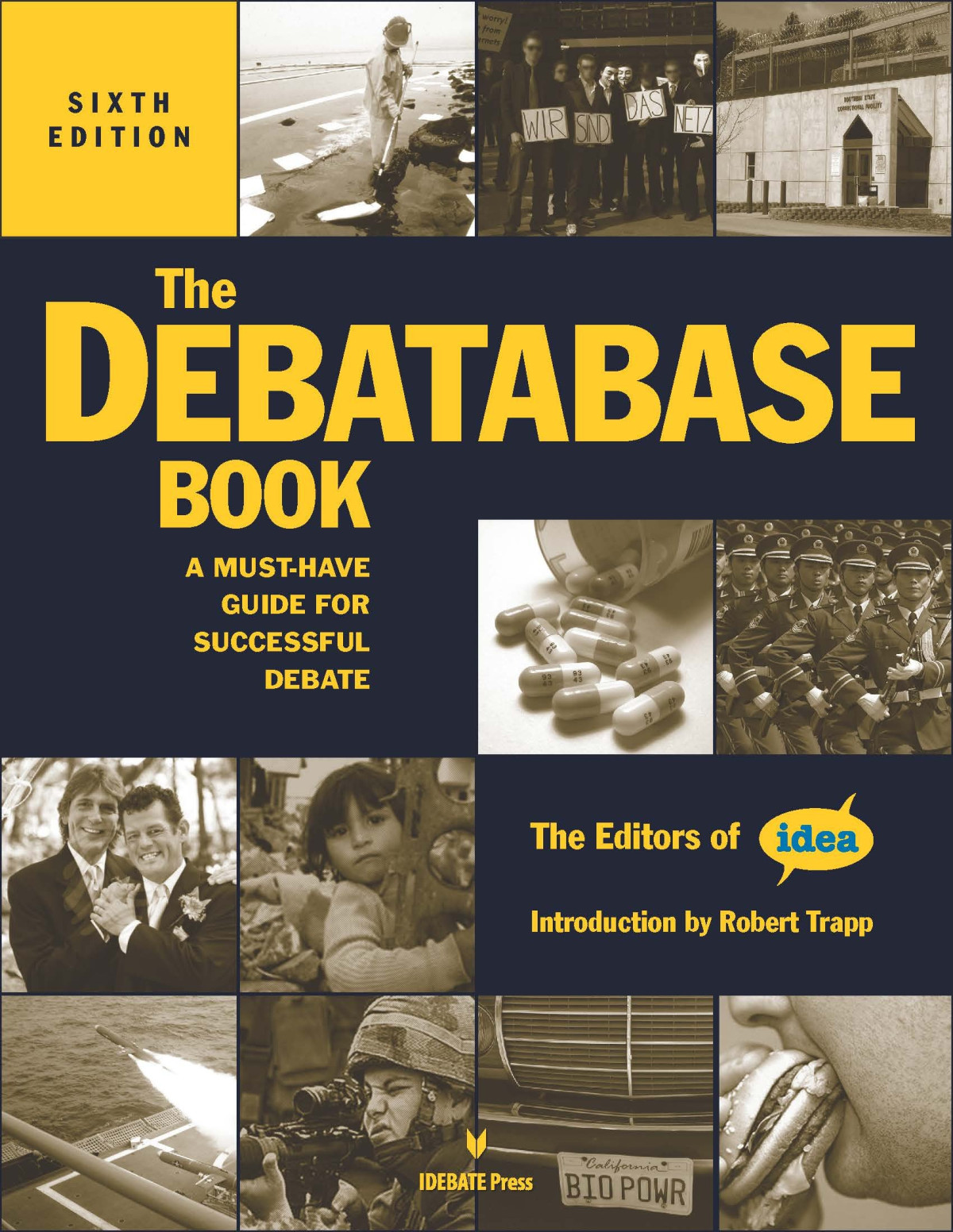 The Debatabase Book 6th Edition A Must Have Guide For Successful Debate 6th Edition The Editors Of Idea