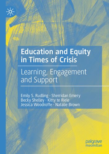 Education And Equity In Times Of Crisis Learning Engagement And Support Emily S Rudling