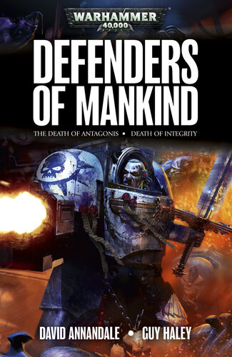 Defenders Of Mankind Omnibus Guy Haley David Annandale