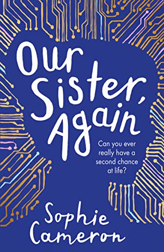 Our Sister Again 1st Edition Sophie Cameron