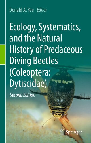 Ecology Systematics And The Natural History Of Predaceous Diving Beetles 2nd Edition Donald A Yee
