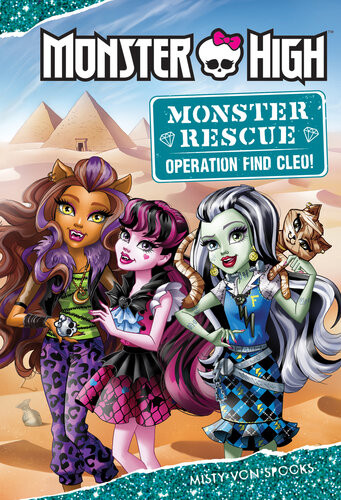 Monster Highmonster Rescueoperation Find Cleo Misty Von Spooks