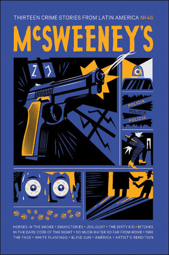 Mcsweeneys Issue 46 Dave Eggers
