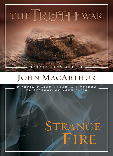 Macarthur 2in1 2 Truthfilled Books In 1 Volume To Strengthen Your Faith John F Macarthur