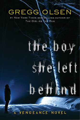 The Boy She Left Behind Gregg Olsen