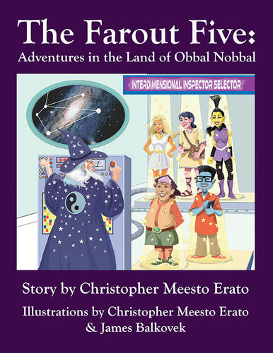 The Far Out Five Adventures In The Land Of Obbal Nobbal Christopher Erato