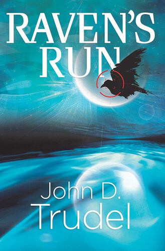Ravens Run A Cybertech Thriller John D Trudel