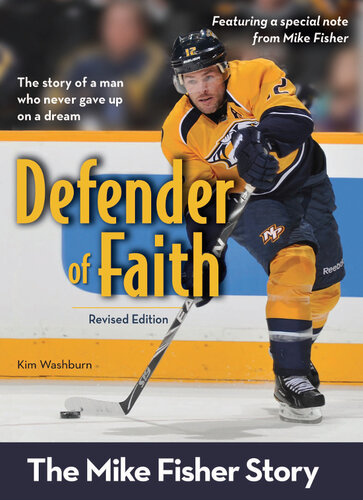 Defender Of Faith The Mike Fisher Story Kim Washburn