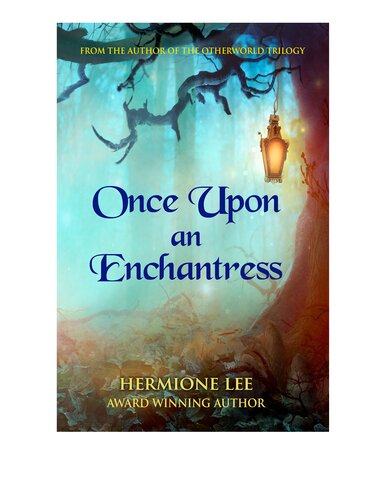 Once Upon An Enchantress Hermione Lee