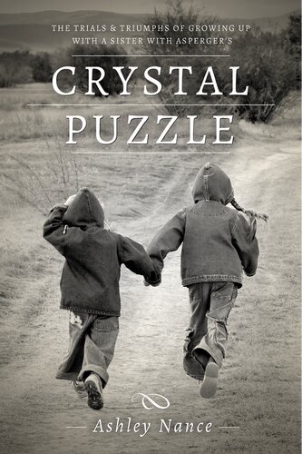 Crystal Puzzle Growing Up With A Sister With Aspergers Ashley Nance