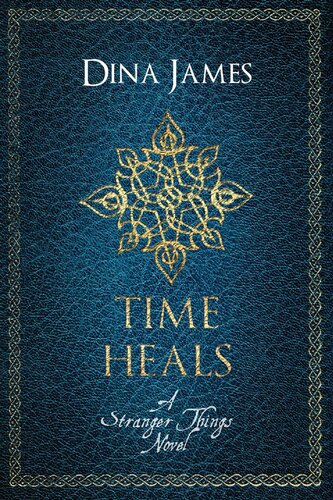 Time Heals Dina James