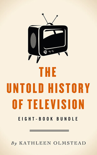 The Untold History Of Television Eightbook Bundle Kathleen Olmstead