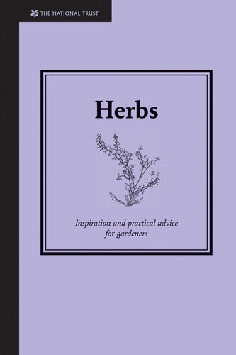 Herbs Inspiration And Practical Advice For Gardeners Jane Eastoe