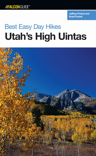 Best Easy Day Hikes Utahs High Uintas Jeffrey Probst Brad Probst
