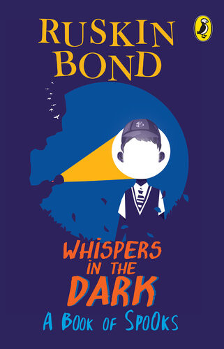 Whispers In The Dark A Book Of Spooks Ruskin Bond