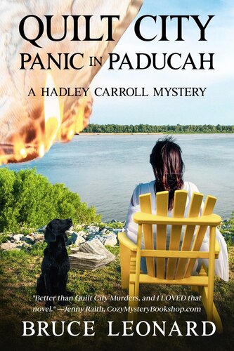 Quilt City Panic In Paducah Bruce Leonard