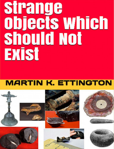 Strange Objects Which Should Not Exist Martin Ettington