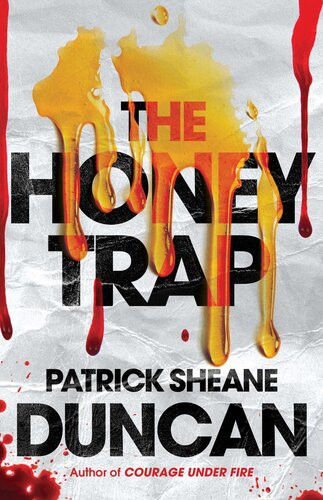 The Honey Trap Patrick Sheane Duncan