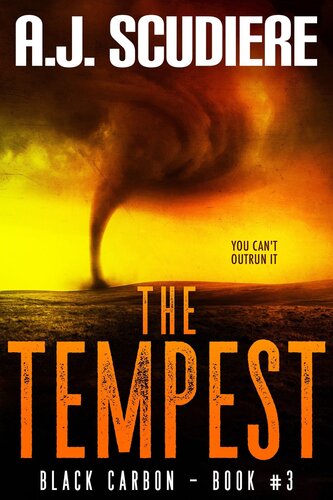 The Tempest A Disaster Suspense Thriller Aj Scudiere
