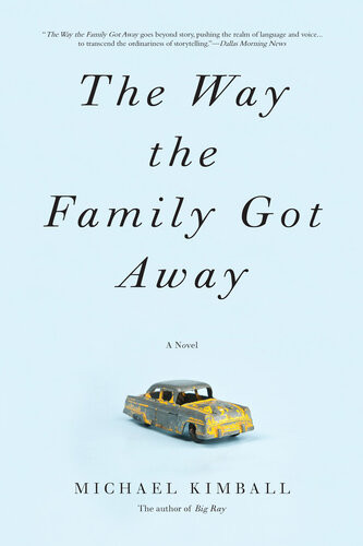 The Way The Family Got Away Michael Kimball