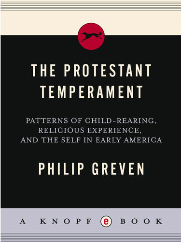 The Protestant Temperament Philip J Greven Jr