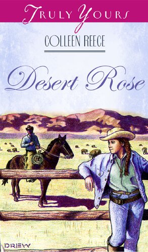 Desert Rose Colleen L Reece