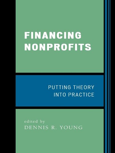 Financing Nonprofits Putting Theory Into Practice Dennis R Young