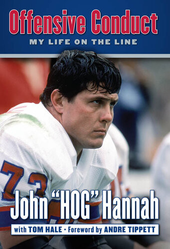 Offensive Conduct My Life On The Line John Hog Hannah Tom Hale