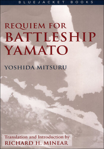 Requiem For Battleship Yamato Yoshida Mitsuru