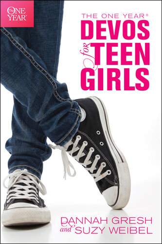 The One Year Devos For Teen Girls Dannah Gresh Susan Weibel