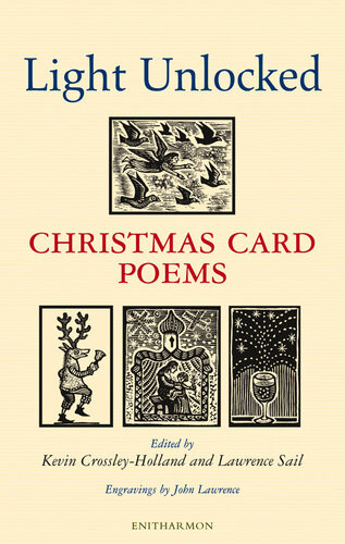 Light Unlocked Christmas Card Poems Kevin Crossleyholland Lawrence Sail