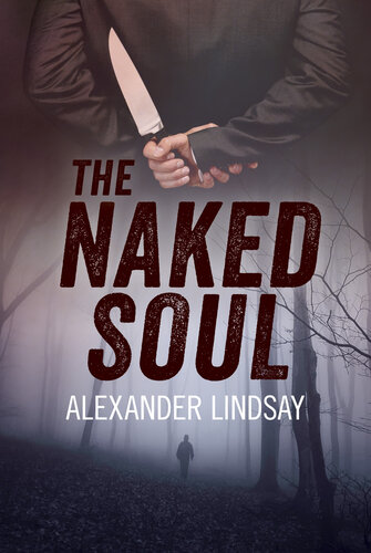 The Naked Soul Alexander Lindsay