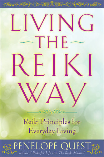 Living The Reiki Way Penelope Quest