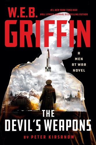 W E B Griffin The Devils Weapons Peter Kirsanow