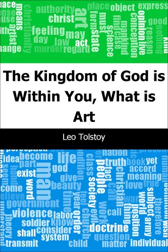 The Kingdom Of God Is Within You What Is Art Leo Tolstoy