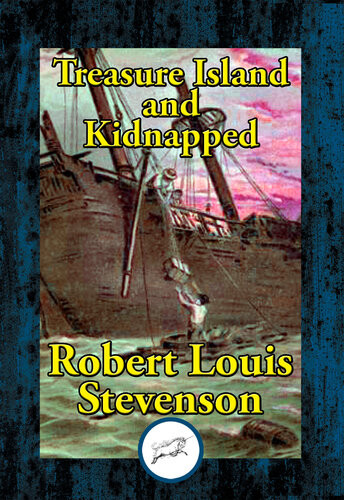 Treasure Island And Kidnapped Robert Louis Stevenson