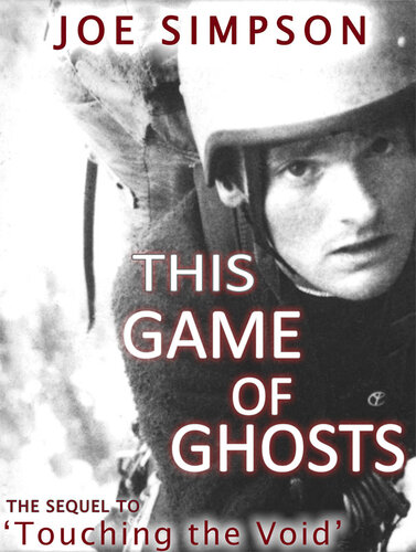 This Game Of Ghosts Joe Simpson