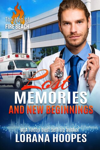 Lost Memories And New Beginnings Lorana Hoopes