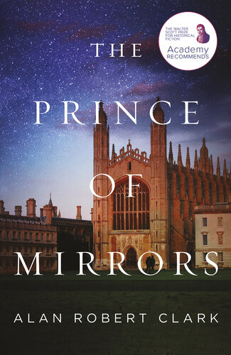 The Prince Of Mirrors 1st Edition Alan Robert Clark