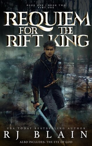 Requiem For The Rift King Books One Two Rj Blain