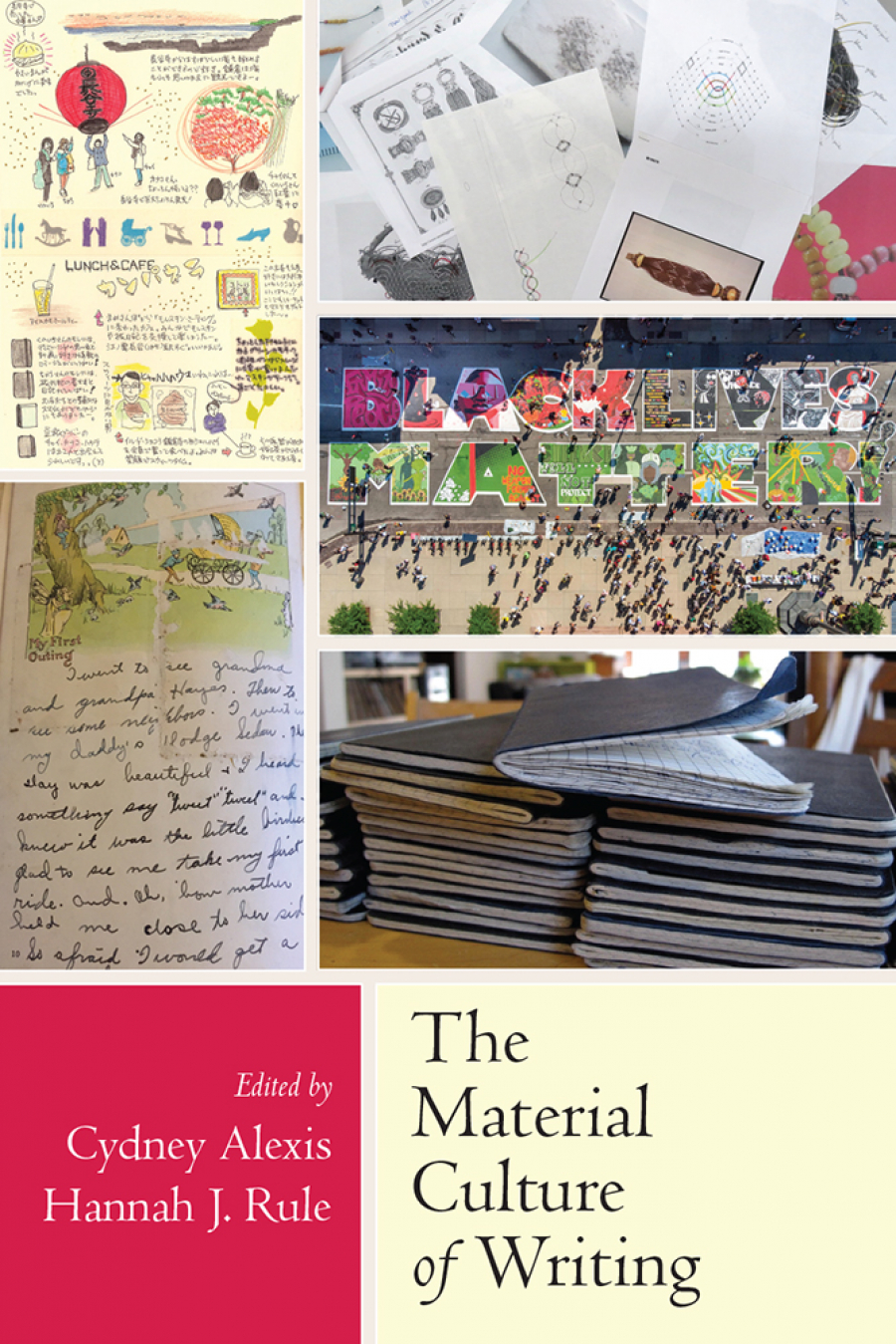 The Material Culture Of Writing Cydney Alexis Hannah Rule