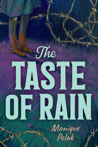 The Taste Of Rain Monique Polak