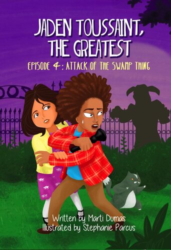Jaden Toussaint The Greatest Episode 4 Attack Of The Swamp Thing Marti Dumas
