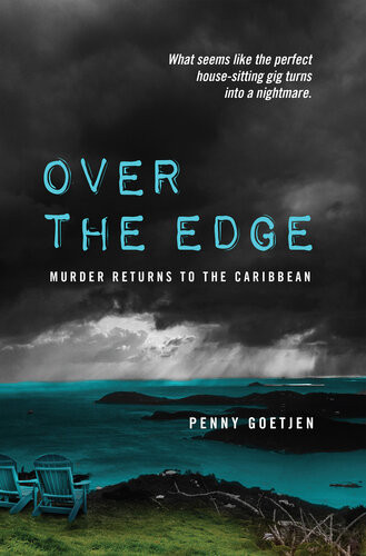 Over The Edge Penny Goetjen