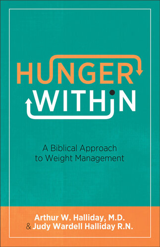 Hunger Within Arthur W Md Halliday Judy Wardell Rn Halliday