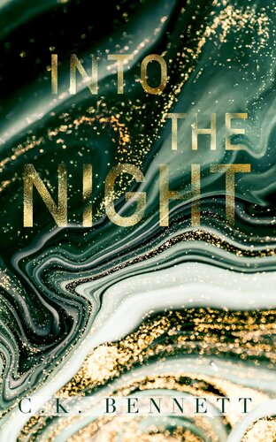 Into The Night Ck Bennett