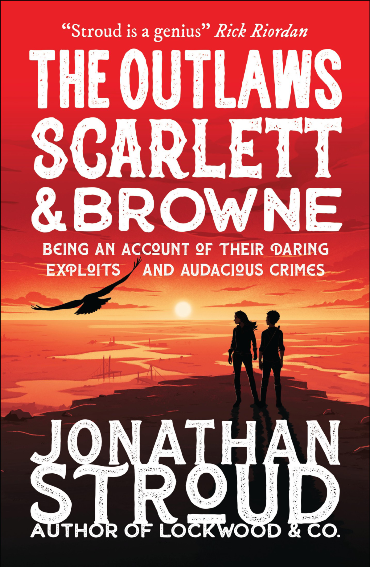 The Outlaws Scarlett And Browne Jonathan Stroud