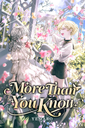 More Than You Know Volume I Light Novel Yemaro